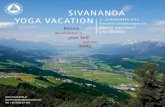SIVANANDA YOGA VACATION 3 – 22 NOVEMBER 2019€¦ · SIVANANDA YOGA VACATION 3 – 22 NOVEMBER 2019 Renewal in a wonderful Alpine oasis in HOTEL GRAFENAST in Pill, Tyrol, Austria