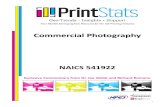ommercial Photography - NPES · 2017. 9. 1. · NAICS 541922 Exclusive ommentary ommercial Photography [NAIS ñ ð9] The Bureau of the Census definition for this business classification: