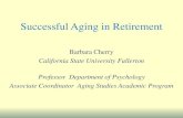 Successful Aging in Retirementolli.fullerton.edu/_resources/pdfs/TiREssentials_9... · I dislike my daily routine. (1) • B. I neither enjoy nor dislike my daily routine. (2) •
