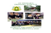 ST FINBAR’S PRIMARY SCHOOL · 2019. 2. 22. · St.Finbar’s Primary School Parent Prospectus ~ Enrolment 2020 February 2019 Dear Prospective Parents, Enquiries about St Finbar’s