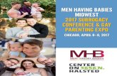 MEN HAVING BABIES MIDWEST 2017 SURROGACY … · 2017. 4. 4. · 3 Coffee break: 10:30-10:45 AM Sponsored by Golden Surrogacy Picking providers, budgeting and financial assistance: