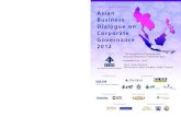 Asian Business Dialogue on Corporate Governance 2012 · Asian Corporate Governance Association The Asian Corporate Governance Association (ACGA) is an independent, non-profit membership