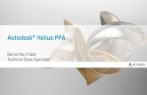 Autodesk Helius PFA - MAIT · Autodesk reserves the right to alter product and services offerings, and specifications and pricing at any time without notice, and is not responsible