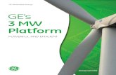 GE’s 3 MW Platform - Eight Point Wind · 2017. 12. 4. · TICS erUp ™ oint ™ edix ™ A ... for smooth, predictable power. Our onshore product portfolio includes wind turbines