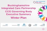 Buckinghamshire Integrated Care Partnership CCG Governing ... · We need to design new pathways for patients, working across the Integrated Care Partnership, to provide the right
