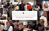 Corporate Wellness - Nutrifundi Corporate Wellness. NutriFundi . Title: Corporate Wellness Author: Chanelle