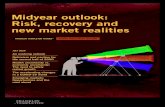 Midyear outlook: Risk, recovery and new market realities€¦ · Midyear outlook: Risk, recovery and new market realities 5 solvency of companies makes a rise in defaults highly probable.