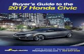 Buyer’s Guide to the 2017 Honda Civic · The 2017 Honda Civic was named the Best Buy of the Year Overall Winner by Kelley Blue Book’s KBB.com.* The vehicle was also named the