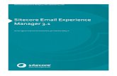 Sitecore Email Experience Manager 3 - Sitecore Commerce Server Manager 3.1 All the official Sitecore