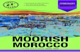 MOORISH MOROCCO - Two's A Crowd · Opera,’ in Marrakech (4 star) Day 9 - Friday 24th April 2020 MARRAKECH (B) After breakfast we set off on a morning tour of the old medina, through
