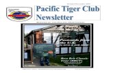 Pacific Tiger Club...Pacific Tiger Club Newsletter October/November 2015 3 President’s Corner out of your pocket instead of having insurance Our September meeting