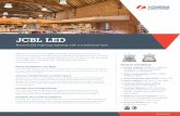 JCBL LED - Amazon S3files/...Select the Options You Want The JCBL LED high bay lets you easily configure your new lighting system with choices in lumen outputs, reflectors, lenses