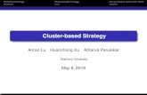 Cluster-based Strategy - Stanford University...Statistical Arbitrage Cluster-based Strategy Current Result and Future Work Steps of our work Main idea: We run pairs trading on each