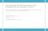 Pursuing Permanence for Children in Foster Carevisionloss.ny.gov/main/reports/Pursuing Permanence... · Dubbed “kinship guardianship,” the Commission called for passage of legislation