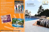1044405 630-Classic Texture-2020 proof - SUNDEK · resurface concrete pool decks, patios, driveways and walkways. But there aren’t many who can say they helped start and shape an