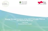 ‘Energy Storage Solutions of the NEXT FUTURE: Thermal and ...€¦ · 15.06.2010 STYRIAN ACADEMY for Sustainable Energies Material Volumetric Gravimetric Fission of U-235 4.7x1012