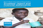 Mary's Meals International Organisation Trustees’ report ... · considerable obstacles to resume school feeding in all the schools we were supporting before the outbreak of Ebola