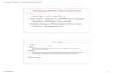 Threading, Events, and Concurrencyfaculty.cse.tamu.edu/bettati/Courses/410/2017A/Slides/threads.pdf · P threads library P. CSCE 410/611 : Operating Systems Threads 3 Threads Recap: