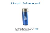Product components€¦ · LifeStraw®. LifeStraw® is a personal water filtration tool and should only be used for filtering water. The quality of the filtered water is not guaranteed