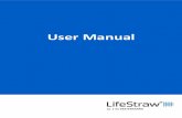 LS Go insert cum booklet - static-images-asadventure ... · LifeStraw® Go. LifeStraw® Go is a personal water filtration tool and should only be used for filtering water. The quality
