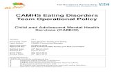 CAMHS Eating Disorders Team Operational Policy · CAMHS Eating Disorders Team Operational Policy V2 1.3 DSM GUIDANCE The chapter on Feeding and Eating Disorders in the fifth edition