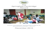 The Springfield Cambridge Recordspringfieldcambridge.org.uk/wp-content/uploads/2016/06/december2015.pdfsecret. However as you may notice from the picture above, I soon recovered. Once