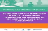 GUIDELINES FOR THE PREVENTION OF SEXUAL HARASSMENT ... · against moral integrity, workplace harassment is incriminated, understood as psychological or hostile harassment in the framework