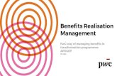 Benefits Realisation Management - WordPress.com...Sep 25, 2018  · Choosing the right set of projects; effectively executing them; and realizing their benefits. PwC’s PPM capabilities
