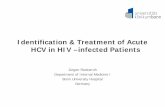Identification & Treatment of Acute HCV in HIV –infected ...regist2.virology-education.com/2014/2nd_HIVFuture/11_Rockstroh.pdf · • (3) HIV-infected patients with newly diagnosed