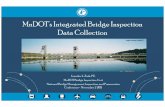 MnDOT’sIntegrated Bridge Inspection Data Collection · 2014. 12. 18. · MnDOT’sIntegrated Bridge Inspection Data Collection Jennifer L. Zink, P.E. MnDOTBridge Inspection Unit