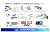 AFM/STM ACCESSORIES & SUPPLIES - Ted Pella, Inc. · TED PELLA, INC. Microscopy Products for Science and Industry ... 16218-G AFM Metal Specimen Discs, Gold Coated, ® PELCO ROUND