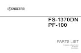 PARTS LIST - dcsbiz.com€¦ · PARTS LIST Published in March 2010 2L0PL070 First Edition FS-1370DN PF-100
