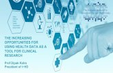 THE INCREASING OPPORTUNITIES FOR USING HEALTH DATA AS …a5d3b744-ff2b-483a-90d6-f62b... · 2018. 4. 17. · The EHR4CR project EHR4CR – Electronic Health Records for Clinical Research