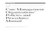 INDIANA HEALTH COVERAGE PROGRAMS Care ...provider.indianamedicaid.com/ihcp/cmo/documents/CMO...Care Plans and Levels of Care..... 4-4 Table of Contents Care Management Organizations’