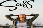 MEDIA KIT 2020 V1 - Sass Magazine...*only 2 in-print spotlights available per issue ADVERTISER OPTION 2 BEST VALUE! 7 SASS MAGAZINE MEDIA KIT ... • Sponsor byline with link at end