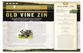 DECEMBER WINE OF THE MONTH Tasting Notes OLD VINE ZIN … · Tasting Notes Nose The intense and jammy nose delivers aromas of ripe red raspberry, cranberry, blackberry, vanilla, and