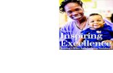 Inspiring Excellence · the bus go round and round, round ... books, toys and cribs. They peek into one crib where nine-week-old Joyelle naps. The teachers have conferred with Joyelle’s