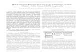 Hand Gesture Recognition for Sign Language: A New Higher ...€¦ · applications in gestural interfaces for human computer interaction (HCI) are based on HMM that is fundamental