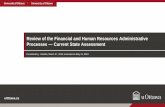 Review of the Financial and Human Resources Administrative ... · FINANCE MATURITY ASSESSMENT KEY CHALLENGES Finance processes are decentralized. Faculties and services maintai their