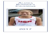 2017 - Anchorage, Alaska · 1 The running community is extremely proud to have selected this outstanding candidate for the cover of the 2017 Alaska Runner’s Calendar. (Photo courtesy