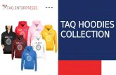 TAQ HOODIE's COLLECTION- Taq Enterprises