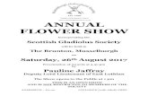 ANNUAL FLOWER SHOW...ANNUAL FLOWER SHOW incorporating the Scottish Gladiolus Society will be held in The Brunton, Musselburgh on Saturday, 26th August 2017 Presentation of Awards at