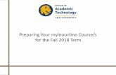 Preparing Your myleoonline Course/s for the Fall 2018 Term€¦ · No Webliography in myleoonline There is not a Webliography tool in myleoonline. If you want to a Webliography tool