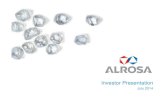 ALROSA: Investor Presentationeng.alrosa.ru/wp-content/uploads/2014/07/Investor-Presentation-July... · ALROSA assumes no obligation to update, supplement or revise forward-looking