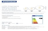 LED Filament DATA SHEET DECO ST64 and Globes · LED Filament DECO ST64 and Globes 4.5W, 7W, 8.5W and 10W ST64 and Globes ... We in Tungsram Operations Kft. are constantly developing