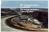 Forgotten People - ARLIS€¦ · Eorpten LanO, Forgotten People Report on the Alaska Highway Gas Pipeline Hearings respecting Terms and Conditions for Northeast and Southeast