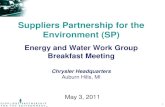 Suppliers Partnership for the Environment (SP) · The Chrysler Technology Center (CTC) achieved “Zero Waste to Landfill”status in 2010 for both non-regulated and regulated waste