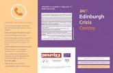 Edinburgh Crisis · 2018. 3. 16. · Edinburgh Carers Council is a charity in Scotland SCO28469 Penumbra’s is a charity in Scotland SCO10387 crisis@edinburghcrisiscentre.org.uk