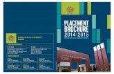 BROCHURE - nitrkl.ac.in€¦ · BROCHURE 2014-2015 NATIONAL INSTITUTE OF TECHNOLOGY ROURKELA. ABOUT NIT ROURKELA Since 1961, NIT Rourkela has worked towards becoming one of the most