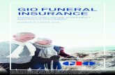 GIO FUNERAL INSURANCE · 2020. 7. 30. · 3 Quick facts about GIO Funeral Insurance Sometimes it’s tempting to not read insurance documents from cover to cover. We appreciate that,